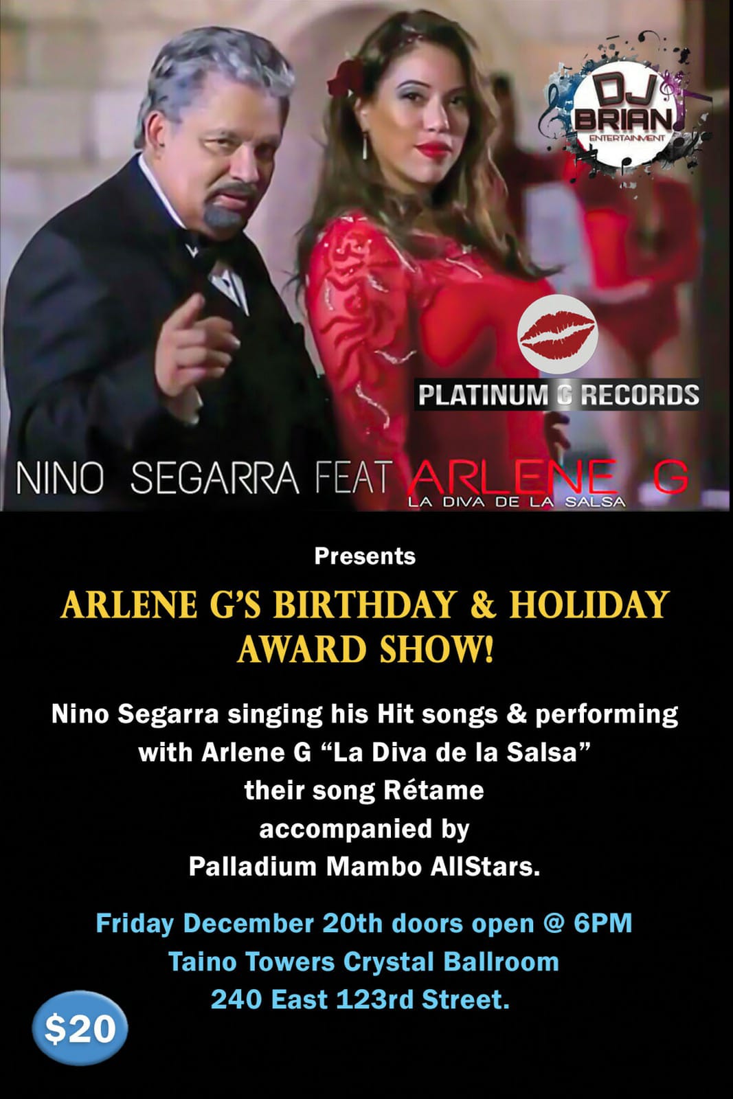 Nino Segarra & Arlene G Performing live!
Birthday Bash & Platinum G Records Award Show 

