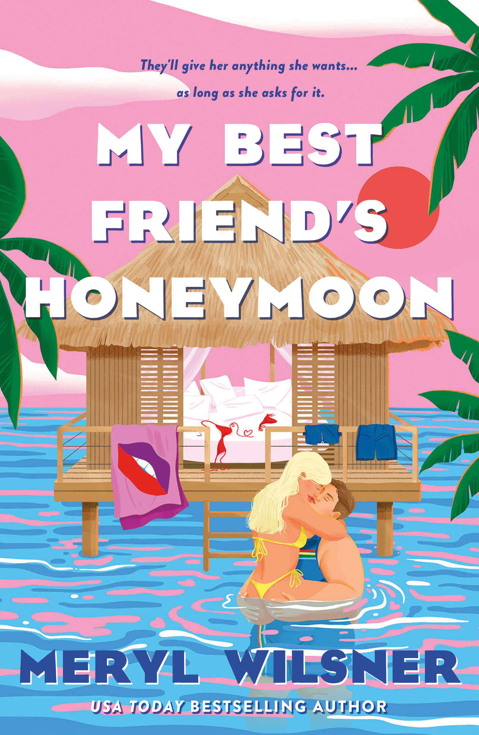 Author Event with Meryl Wilsner/My Best Friend's Honeymoon Author Event with Meryl Wilsner/My Best Friend's Honeymoon