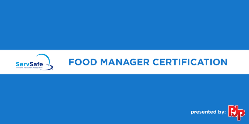 ServeSafe® Certification - Food Service Manager