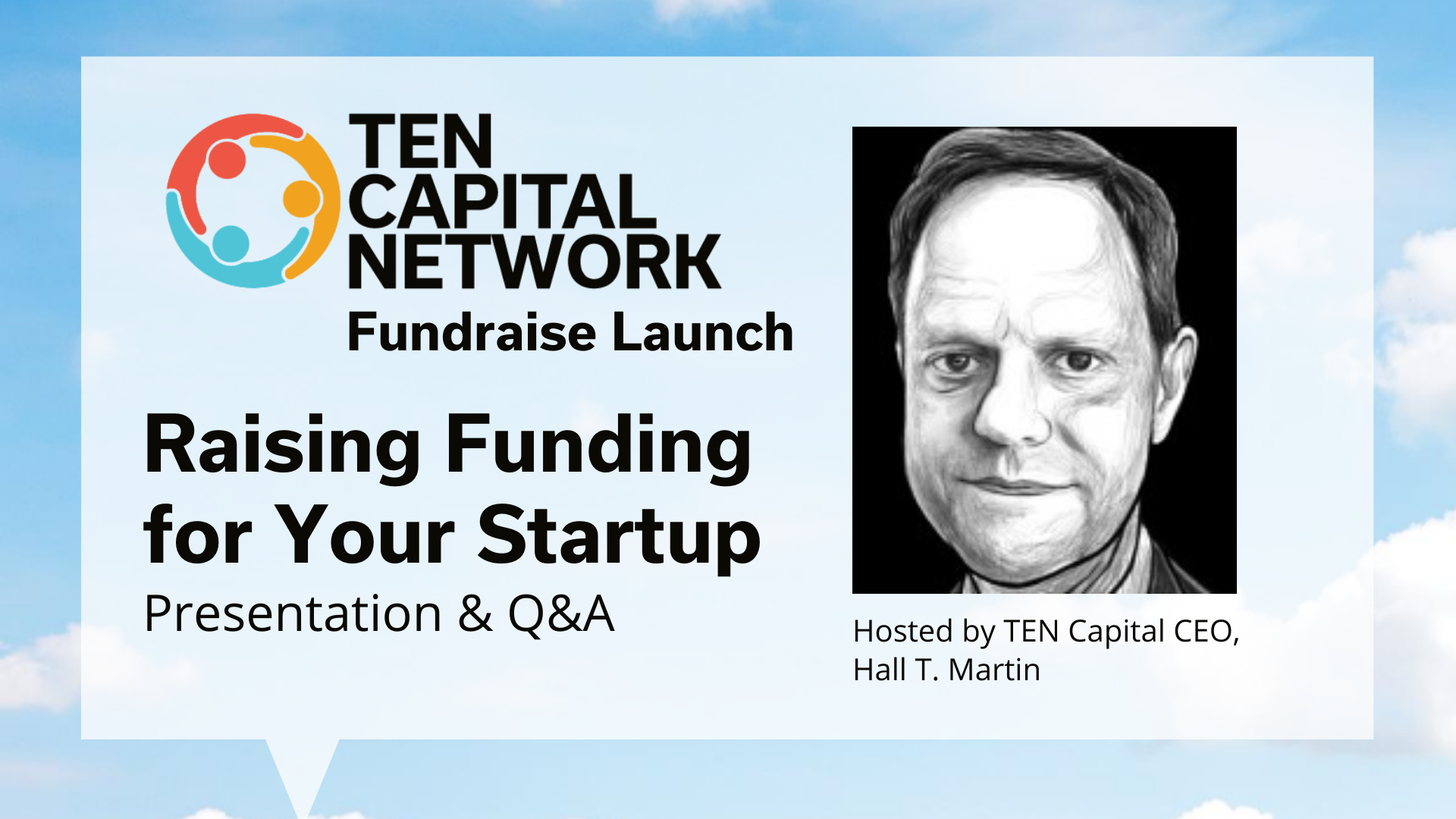 TEN Capital Fundraise Launch Program: How to Raise Funding For Your Startup