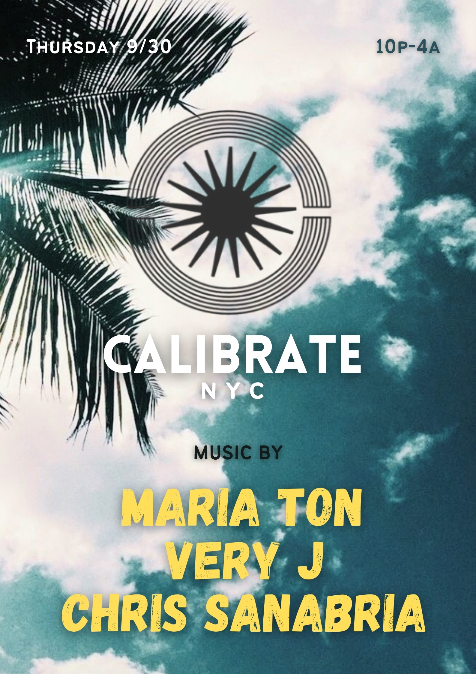 Calibrate NYC - Maria Ton, Very J, Chris Sanabria