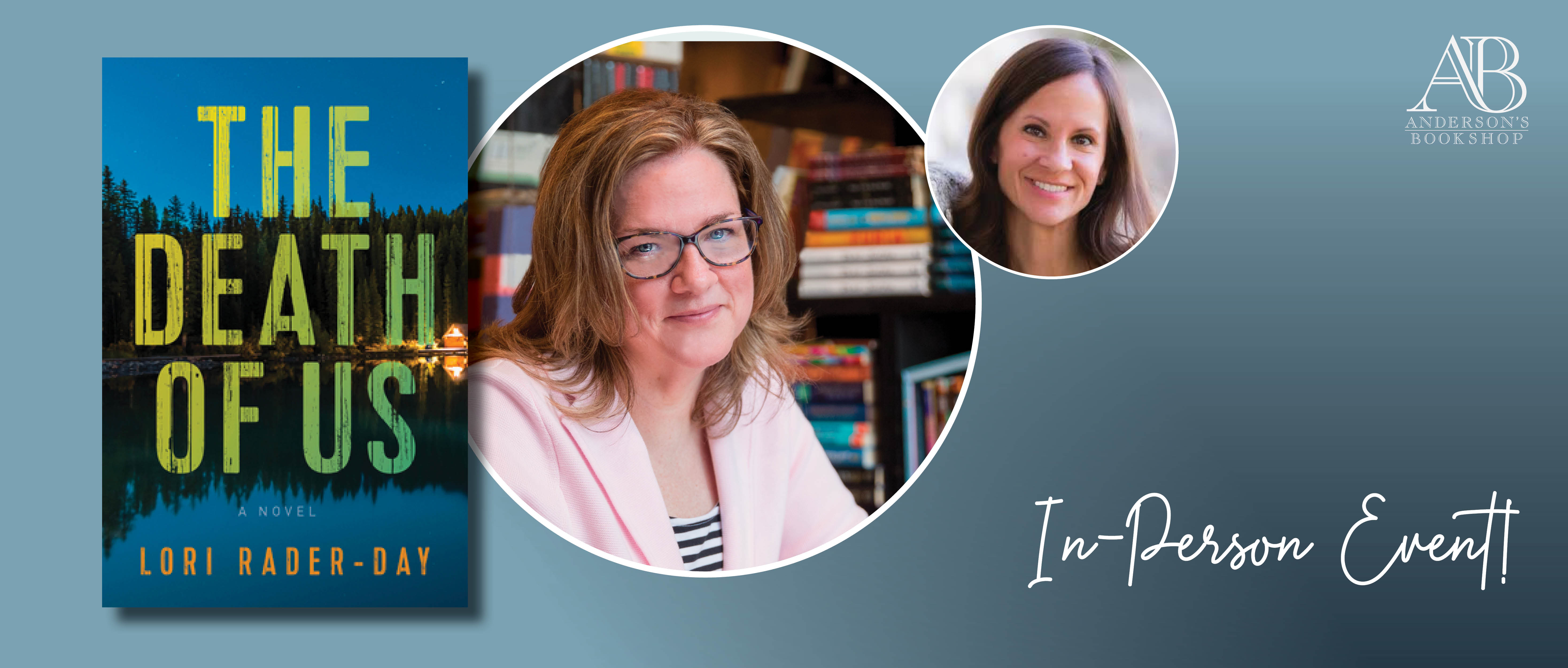 Author Event with Lori Rader-Day/The Death of Us Author Event with Lori Rader-Day/The Death of Us