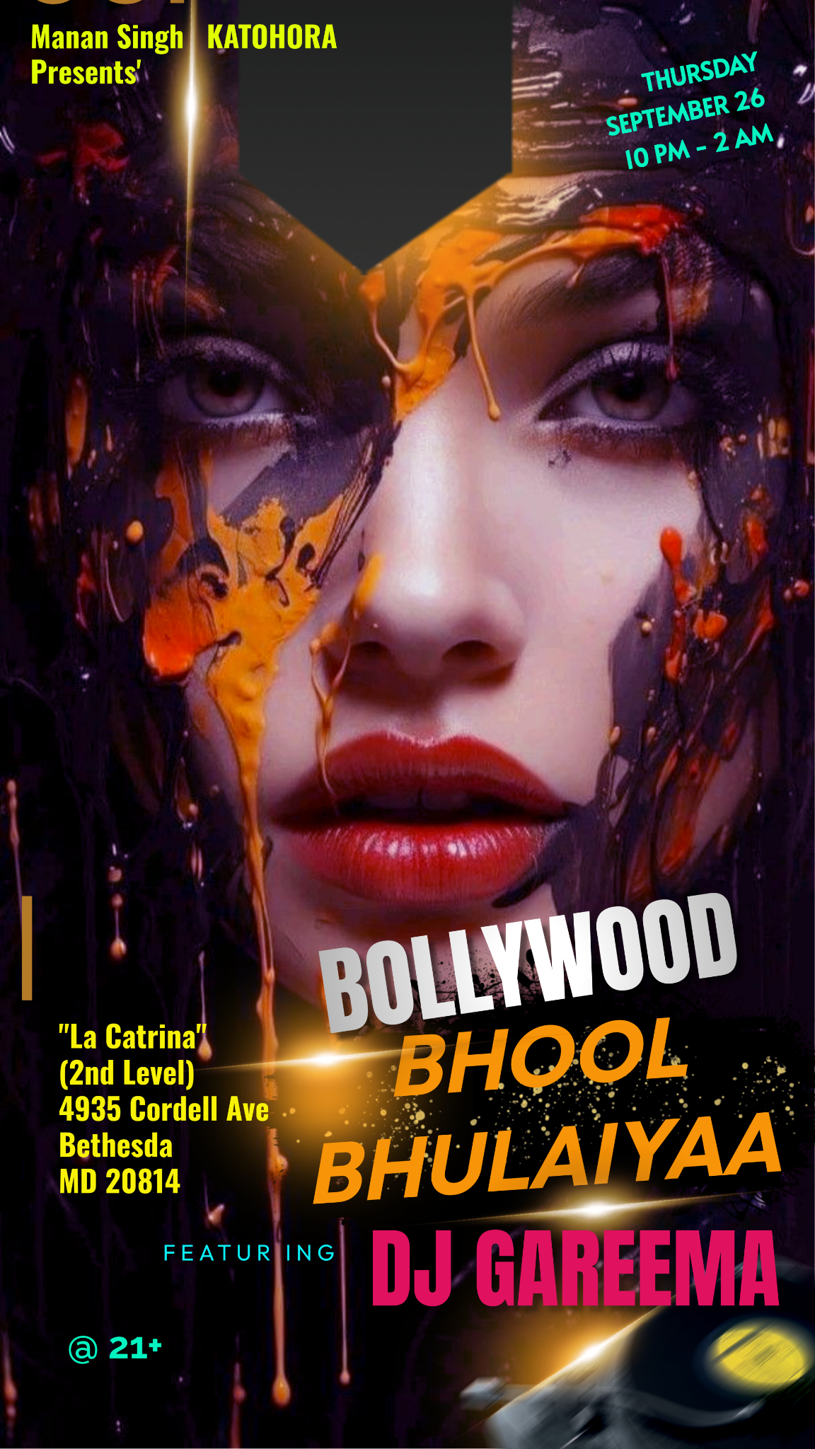 "BOLLYWOOD BHOOL BHULAIYAA"  --  HOTTEST DANCE PARTY IN DMV with Celebrity  'DJ GAREEMA'  --  Organized by Manan Singh KATOHORA
