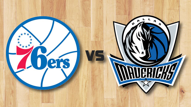 Dallas Mavericks at Philadelphia 76ers