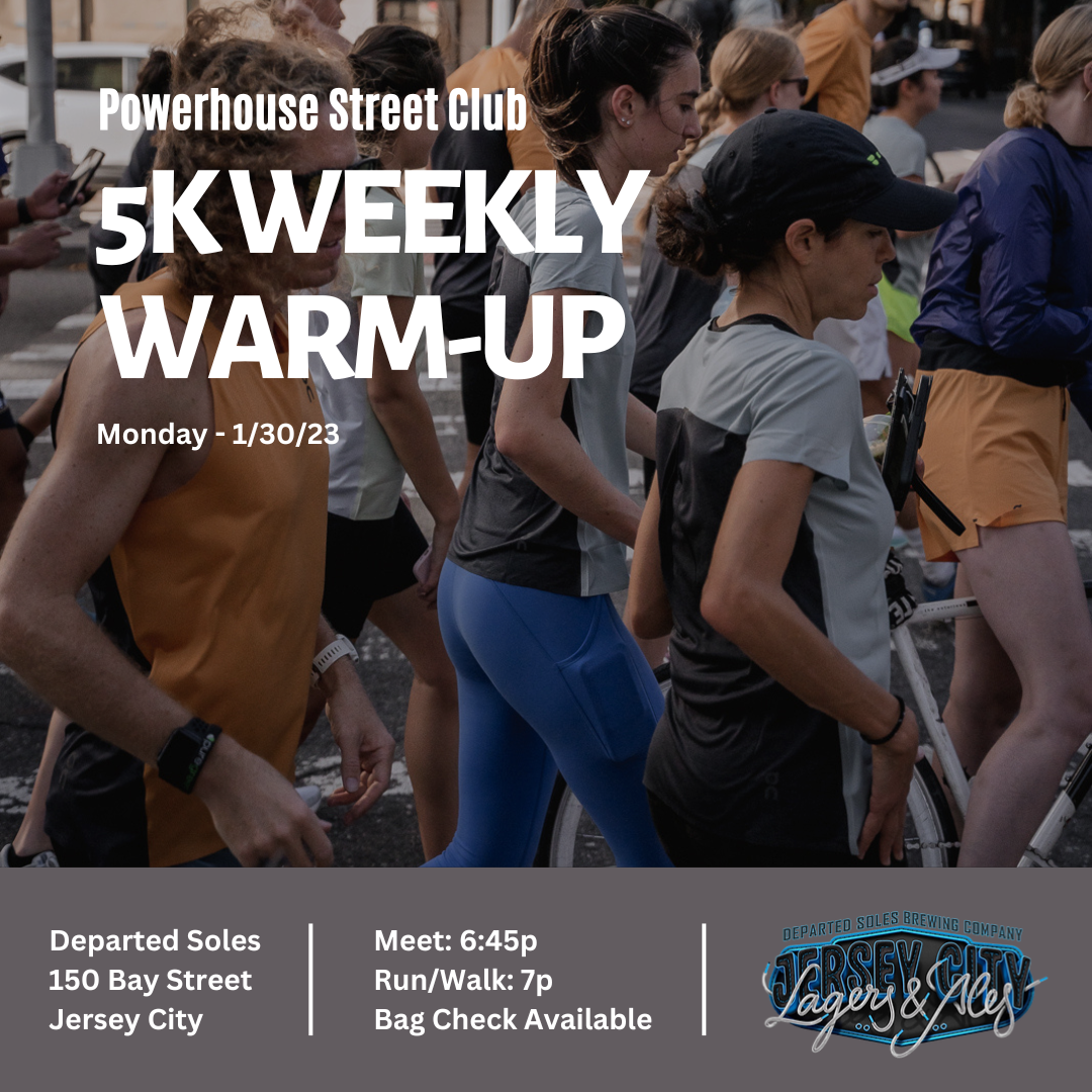 5K Weekly Warm-Up JERSEY CITY