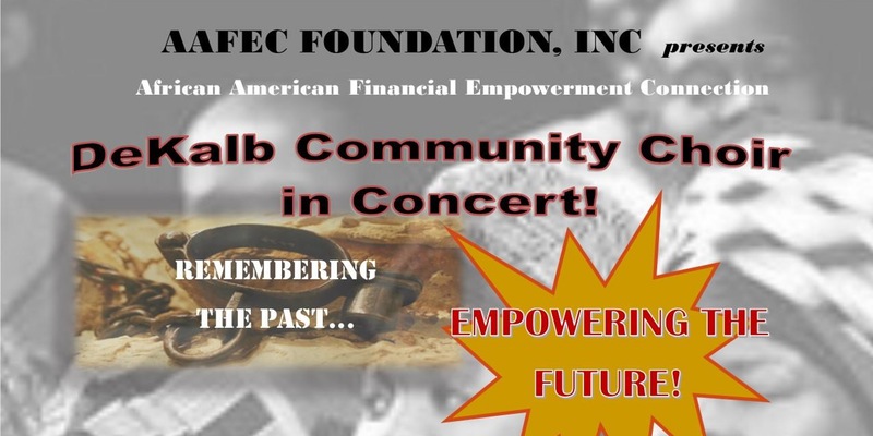 AAFEC FOUNDATION, INC. presents Dekalb Community Choir in Concert