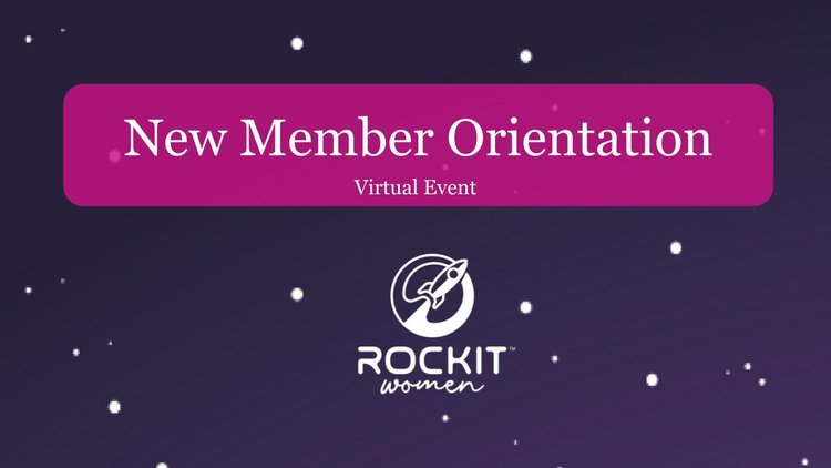 RockIT Women Membership Orientation 
The third Thursday of every month!  