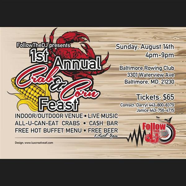 FollowTheDj Presents 1st Annual Crab & Corn Feast FollowTheDj Presents 1st Annual Crab & Corn Feast