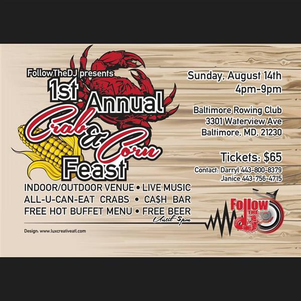 FollowTheDj Presents 1st Annual Crab & Corn Feast