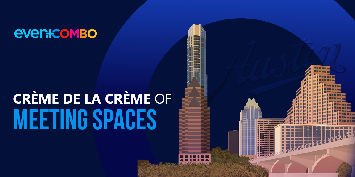 20 Austin Meeting Venues Your Attendees Will Love 