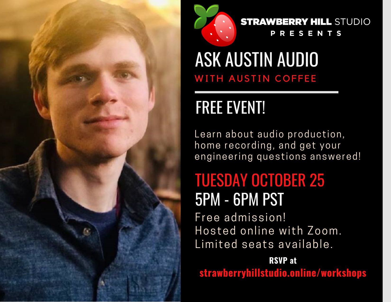FREE EVENT - "Ask Austin" - Audio Workshop w/ Austin Coffee