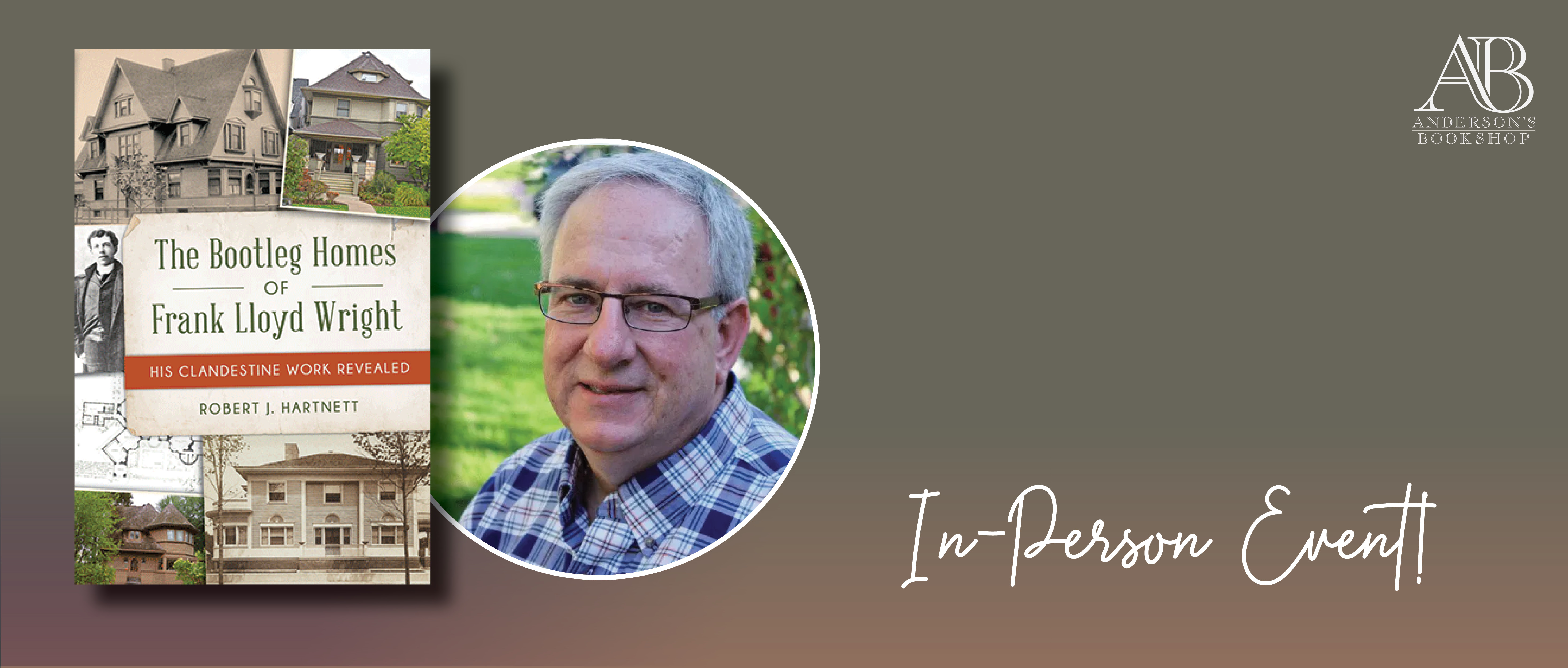 Author Event with Bob Hartnett/Bootleg Homes of Frank Lloyd Wright