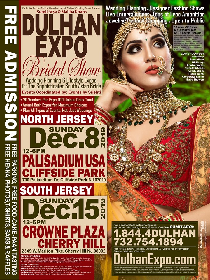 Next DulhanExpo: Dec.8 @ Palisadium USA, North Jersey • FREE ADMISSION • DulhanExpo.com
