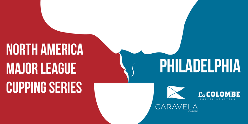 North America Major League Cupping: Philadelphia