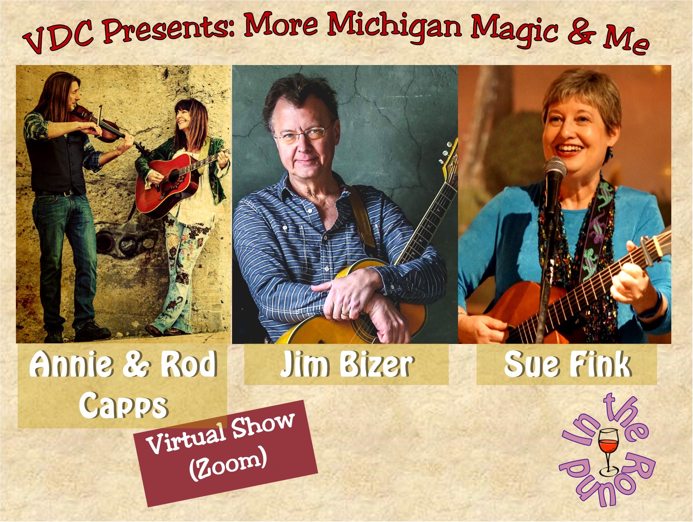 Virtual Dream Café Presents: 
More Michigan Magic & Me:  Annie & Rod Capps, Jim Bizer, and Sue Fink In-the-Round