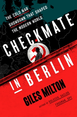Virtual event with Giles Milton/Checkmate in Berlin Virtual event with Giles Milton/Checkmate in Berlin
