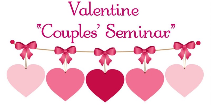 Valentine Couples Seminar