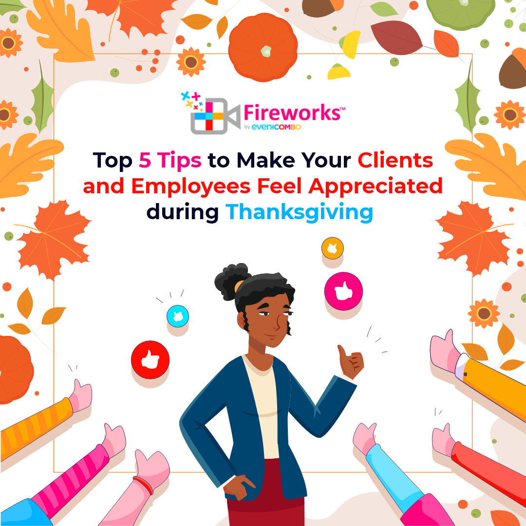    Top 5 Tips to Make your clients and employees feel appreciated during Thanksgiving 