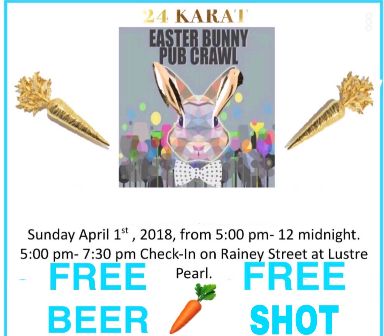 24 Karat Easter Bunny Bar Crawl 24 Karat Easter Bunny Bar Crawl