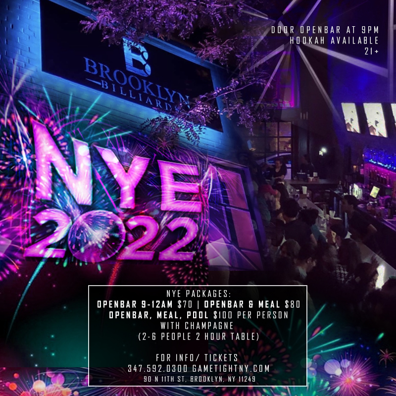 Brooklyn Billiards NYE 3 Hour Openbar, Food & Pool 2022 Brooklyn Billiards NYE 3 Hour Openbar, Food & Pool 2022
