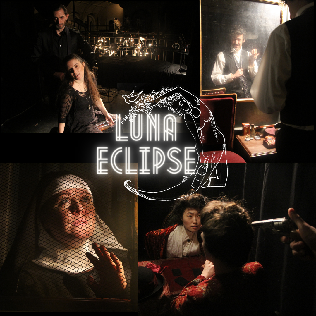 LUNA ECLIPSE - Livestreaming Theatrical Event LUNA ECLIPSE - Livestreaming Theatrical Event