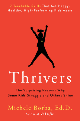 Virtual event with Michele Borba/Thrivers Virtual event with Michele Borba/Thrivers