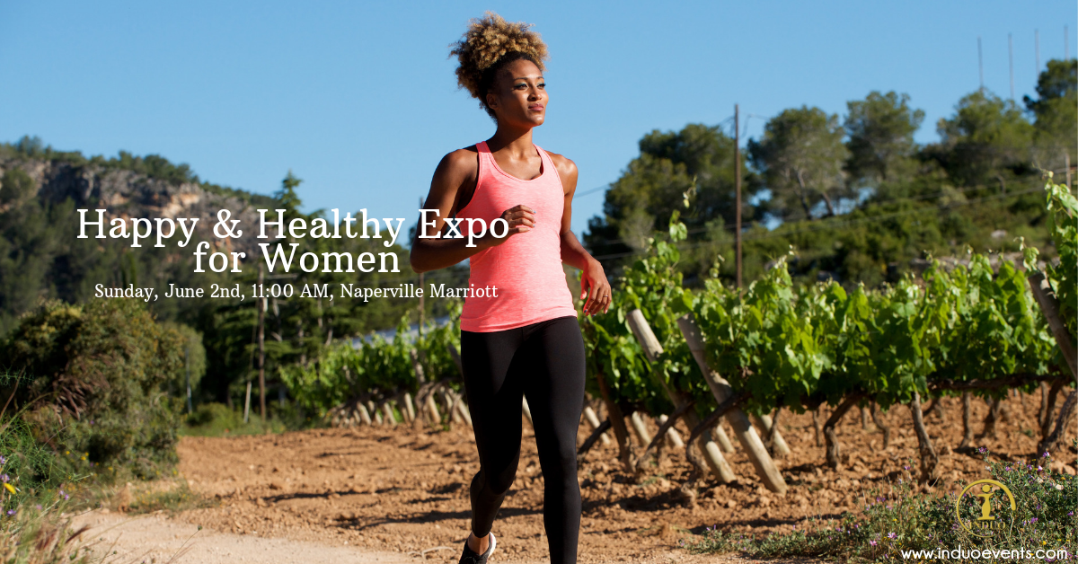 Induo's 3rd Annual Happy & Healthy Women's Expo!