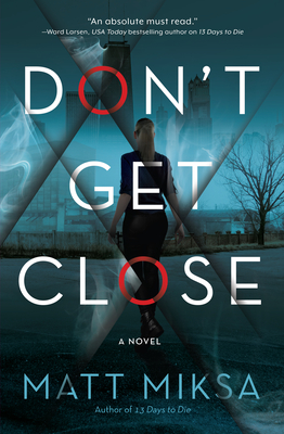 Live event with Matt Miksa/Don't Get Close