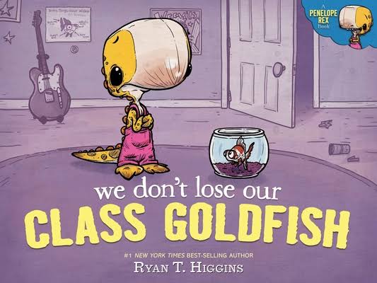 Author Event with Ryan T. Higgins/We Don't Lose Our Class Goldfish
