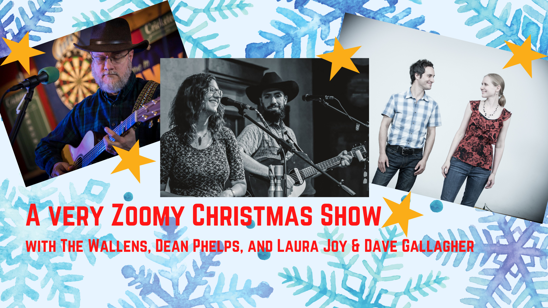 A Very Zoomy Christmas Show with The Wallens, Dean Phelps, Laura Joy & Dave Gallagher