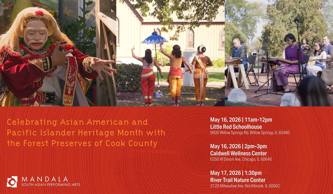 Pan-Asian Music, Dance & Storytelling in the Forest Preserves