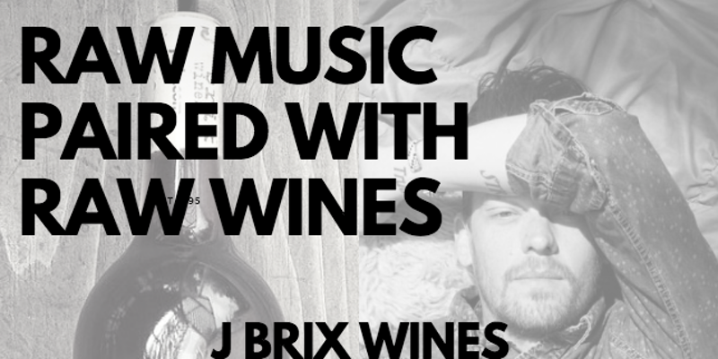 Raw Music + Raw Wine