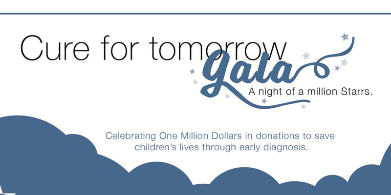 Grant A Starr Gala 2017--Cure for Tomorrow