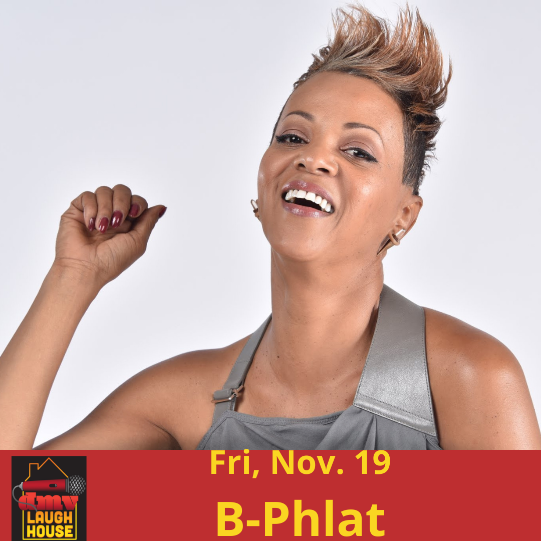 Laugh House Comedy presents B-Phlat