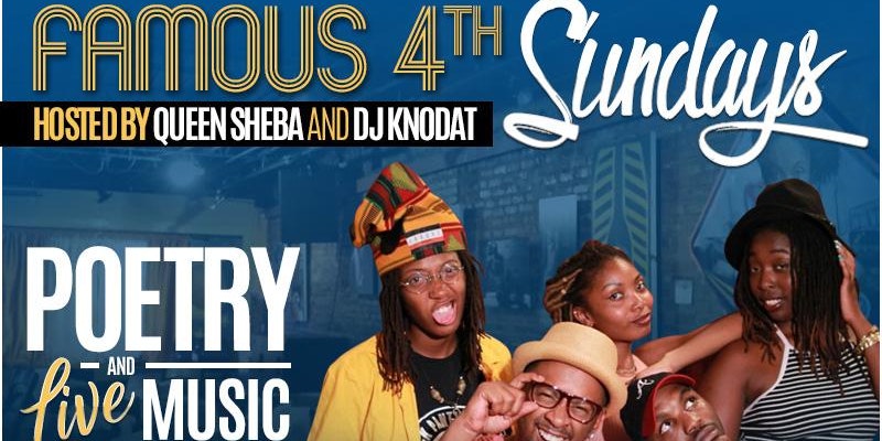 Word is Born Poetry Open Mic: Famous 4th Sundays w/Queen Sheba & Dj Knodat