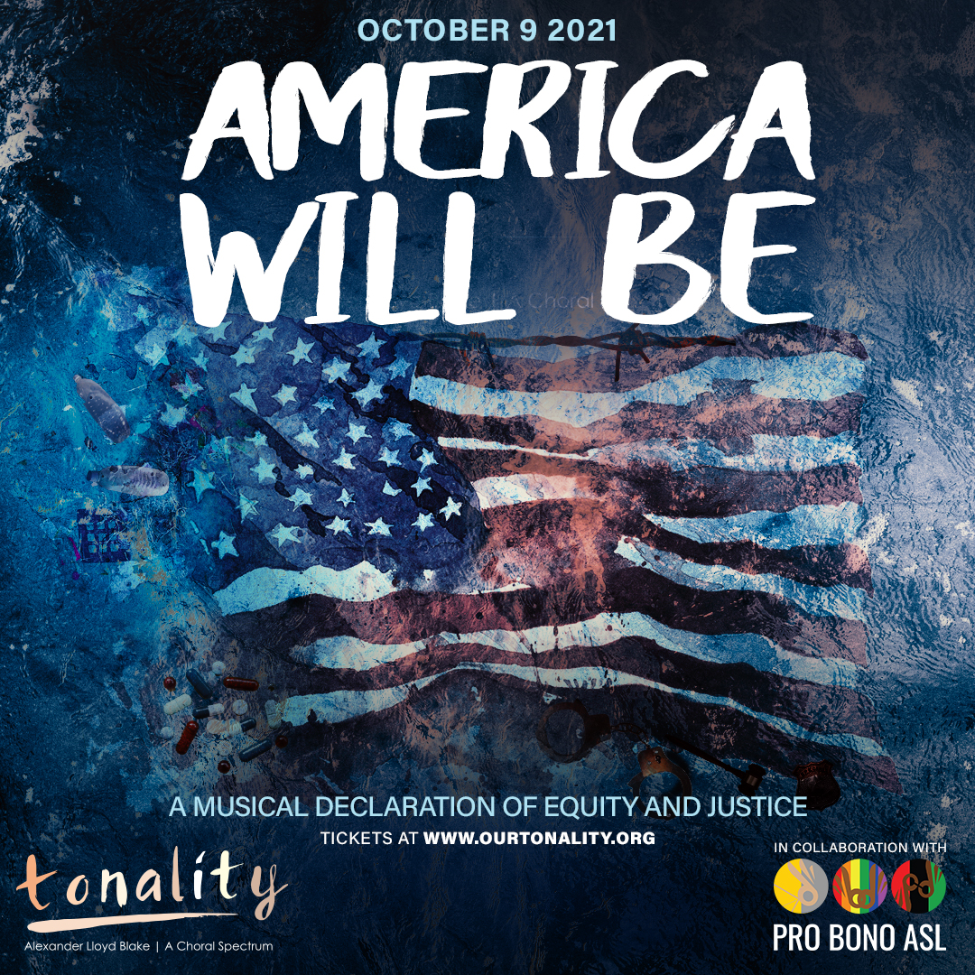 America Will Be • A Concert by Tonality