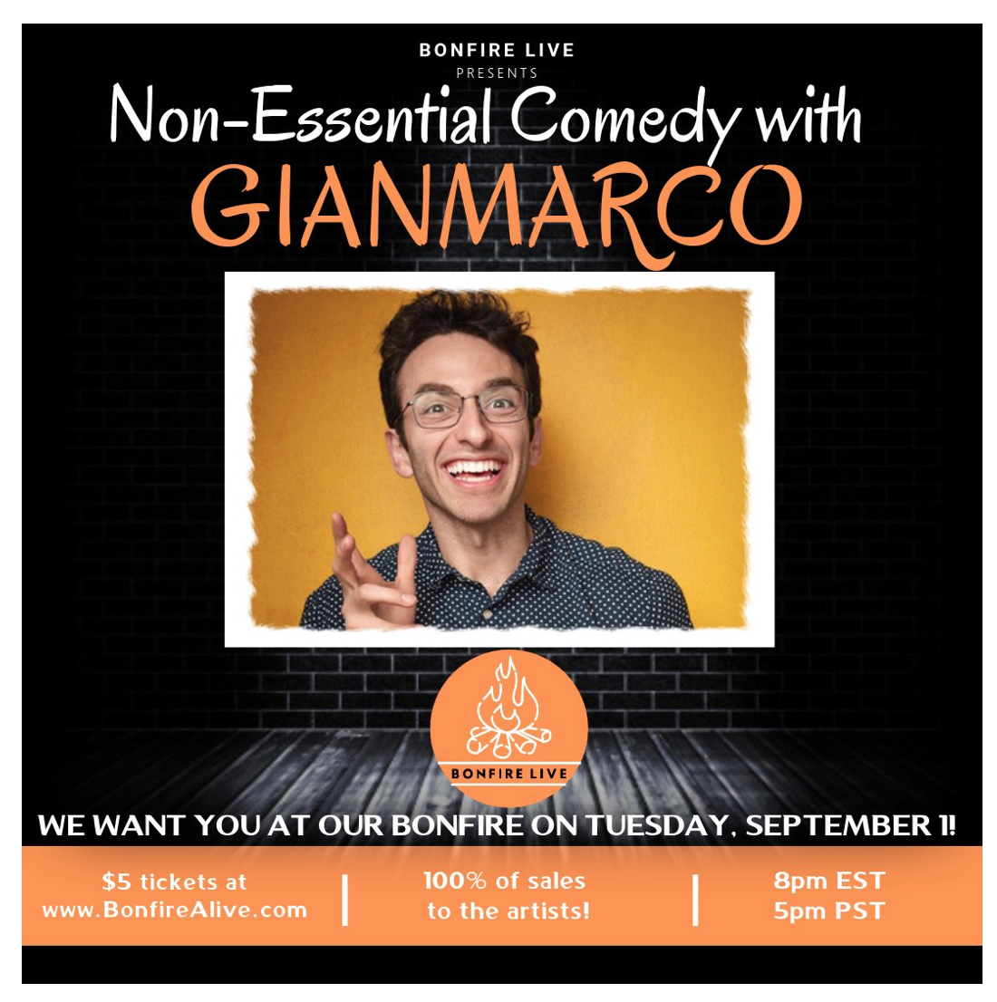 100% of Ticket Sales to Local Artists! Non-Essential Comedy with Gianmarco Soresi with Bonfire Live 100% of Ticket Sales to Local Artists! Non-Essential Comedy with Gianmarco Soresi with Bonfire Live