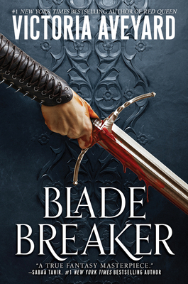 In-Person Event with Victoria Aveyard/Blade Breaker In-Person Event with Victoria Aveyard/Blade Breaker