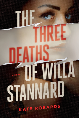 Author Event with Kate Robards/The Three Deaths of Willa Stannard Author Event with Kate Robards/The Three Deaths of Willa Stannard