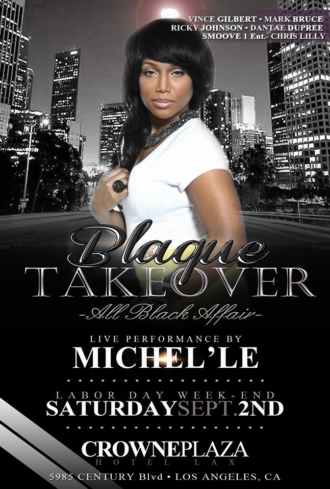 The Blacque Takeover 2017 Feat. Michel'le Labor Day Weekend