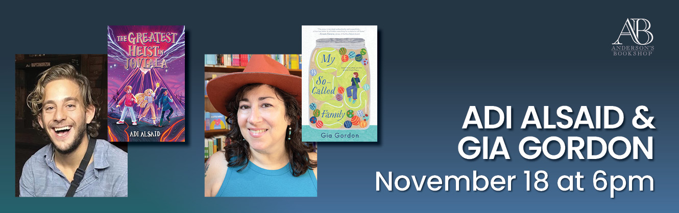 Author Event with Adi Alsaid & Gia Gordon/The Greatest Heist in Joviala & My So-Called Family Author Event with Adi Alsaid & Gia Gordon/The Greatest Heist in Joviala & My So-Called Family