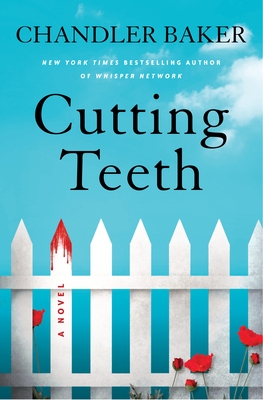 Author Event with Chandler Baker/Cutting Teeth Author Event with Chandler Baker/Cutting Teeth