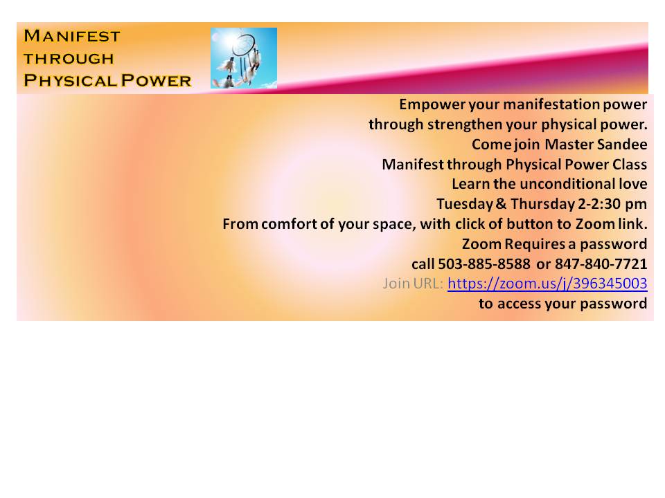 Manifest through Physical Power Manifest through Physical Power