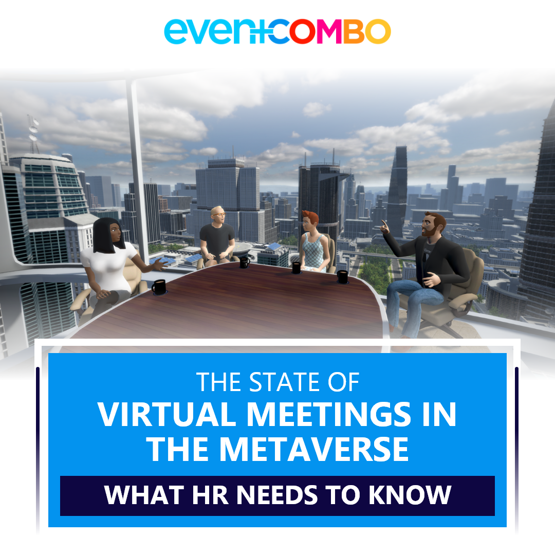 The State of Virtual Meetings in the Metaverse: What HR Needs to Know 