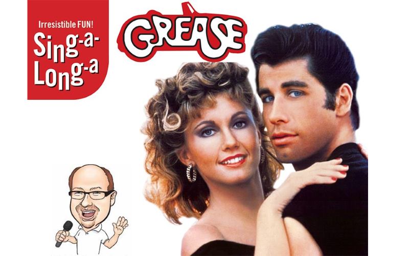 Sing-a-Long Grease with host Jeremy Grunin!
