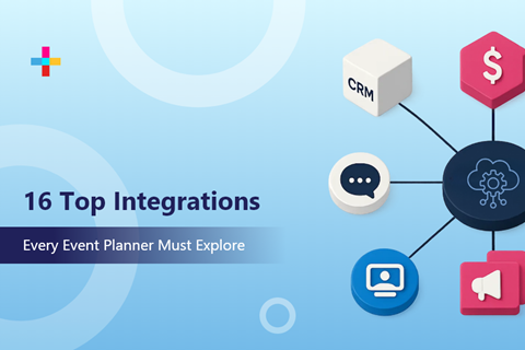 16 Essential Integrations Your Event Tech Stack Needs in 2026 