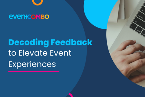 7 Simple Steps to Analyzing Attendee Feedback 