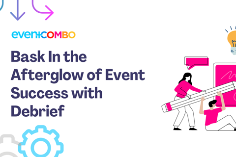 Post Event Perfection - Your Debrief Checklist for a Strategic Evaluation 