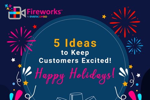 5 Ways to Sustain Customer Excitement around your Events this Holiday Season 