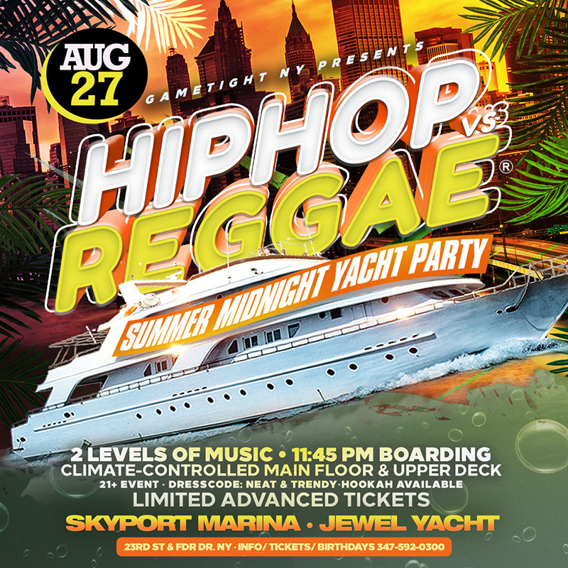 NYC Hip Hop vs Reggae® Midnight Summer Cruise Skyport Marina Jewel